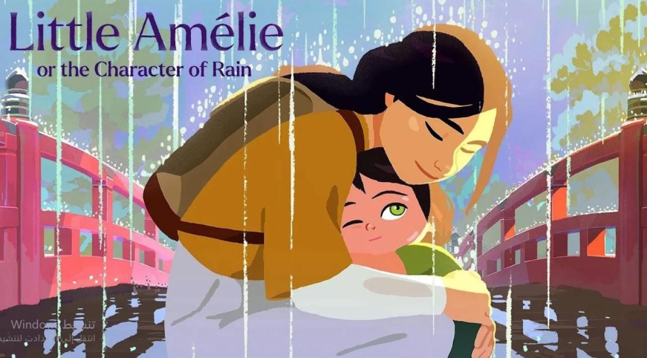 مشاهدة فيلم Little Amelie or the Character of Rain 2025 مترجم