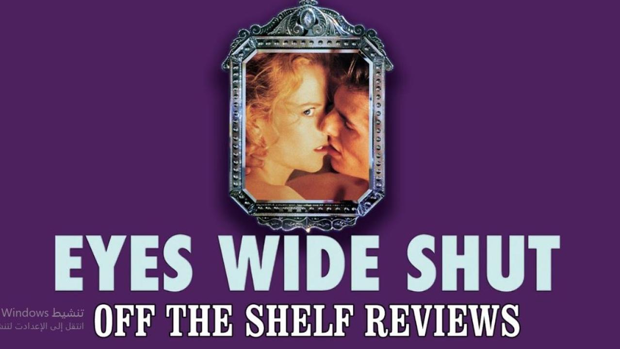 مشاهدة فيلم Eyes Wide Shut 1999 مترجم