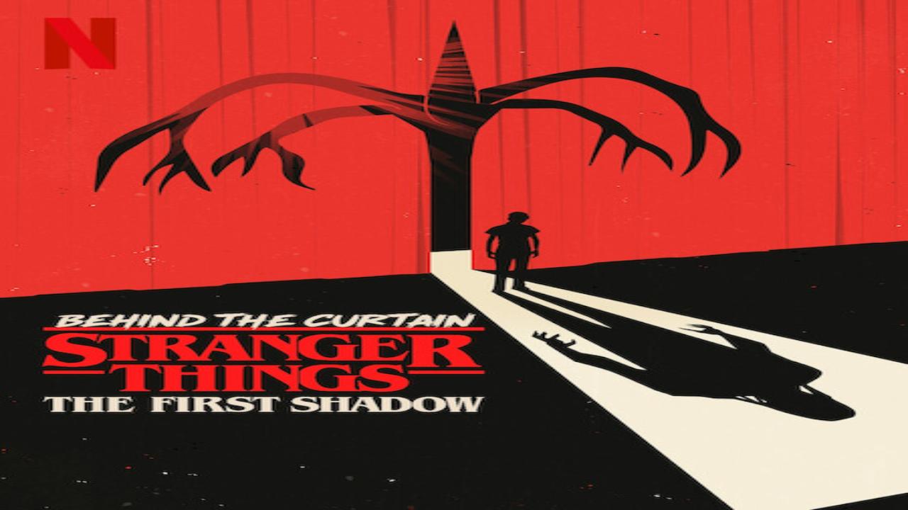 فيلم Behind the Curtain Stranger Things The First Shadow 2025 مترجم
