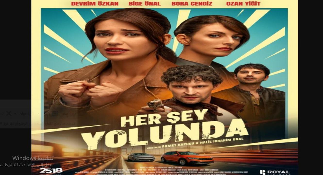 مشاهدة فيلم Her Sey Yolunda 2025 مترجم