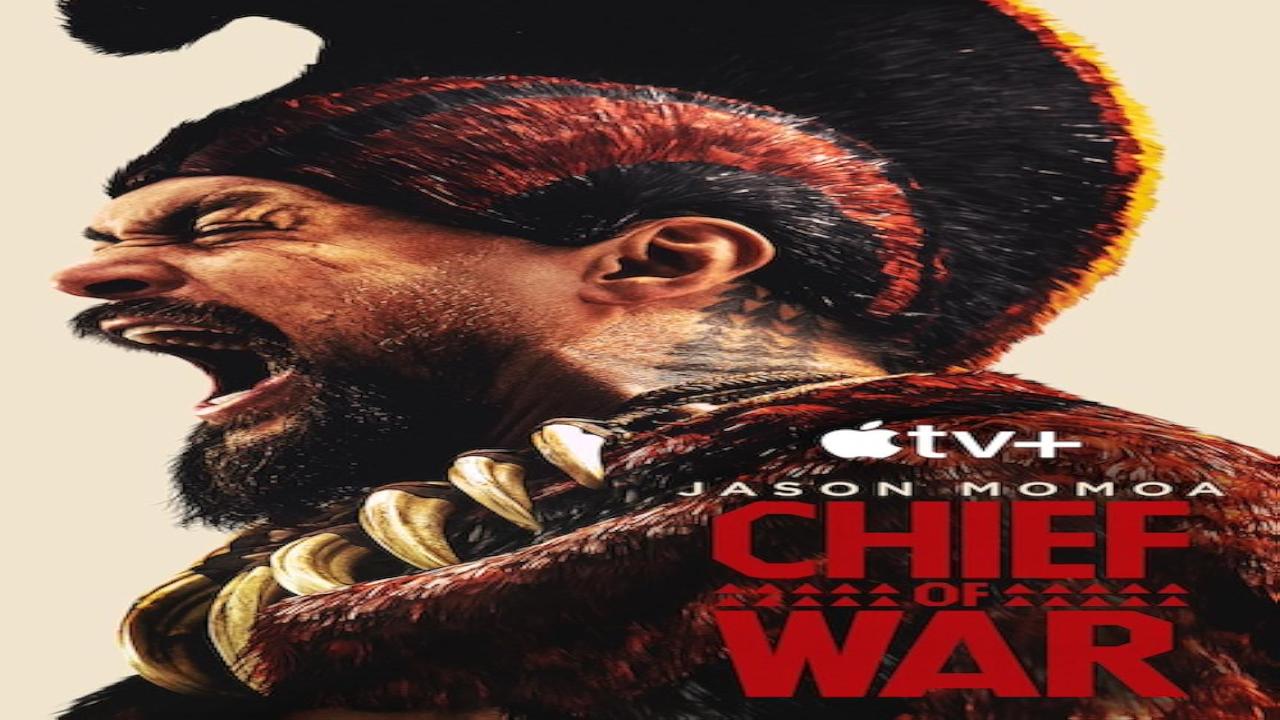 مسلسل Chief of War مترجم