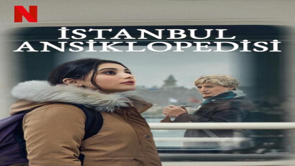 مسلسل Istanbul Encyclopedia مترجم