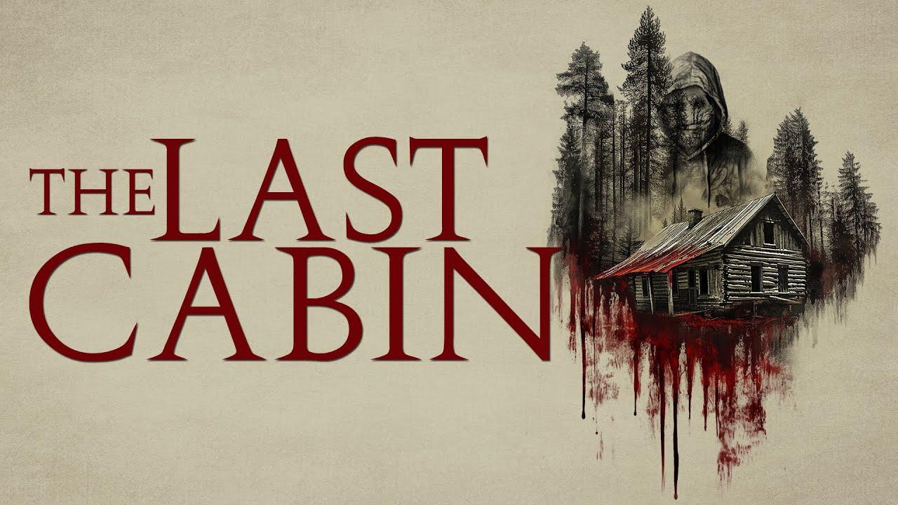 فيلم The Last Cabin 2025 مترجم